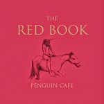 PenguinCafe-TheRedBook